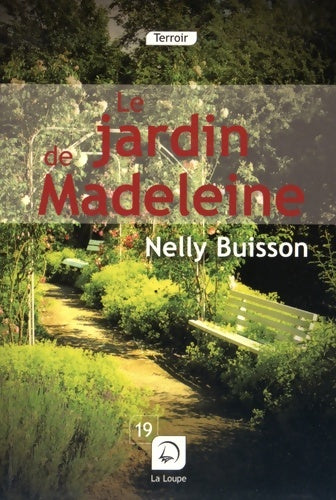 Livrenpoche : Le jardin de Madeleine - Nelly Buisson - Livre