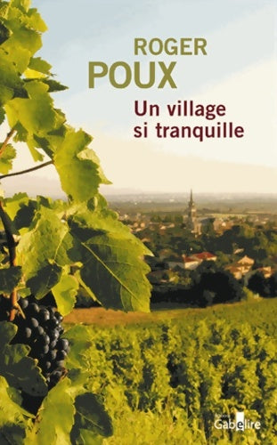 Livrenpoche : Un village si tranquille - Roger Poux - Livre