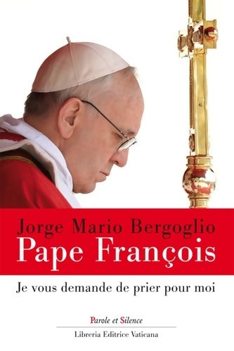 Livrenpoche : Je vous demande de prier pour moi - Pape François - Livre