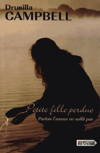 Livrenpoche : Petite fille perdue - Drusilla Campbell - Livre