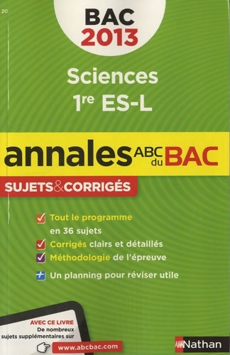 Sciences 1ères ES, L 2013 - Françoise Saintpierre -  Annales ABC du Bac - Livre