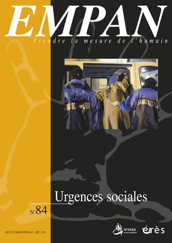Livrenpoche : Empan n°84 décembre 2011 : Urgences sociales - Martine Pages - Livre