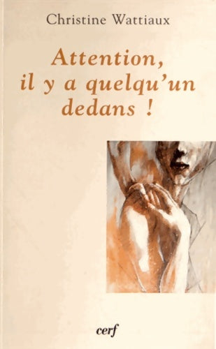 Livrenpoche : Attention, il y a quelqu'un dedans ! - Christine Wattiaux - Livre