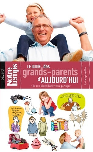 Livrenpoche : Le guide des grands-parents d'aujourd'hui - Collectif - Livre