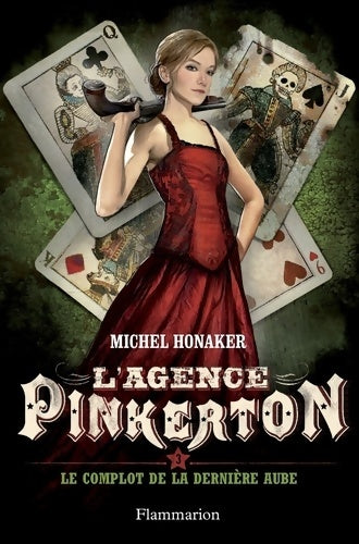 Livrenpoche : L'agence Pinkerton Tome III : Le complot de la dernière aube - Michel Honaker - Livre