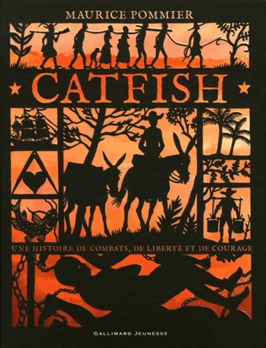 Livrenpoche : Catfish. Une histoire de combats de liberté et de courage - Maurice Pommier - Livre