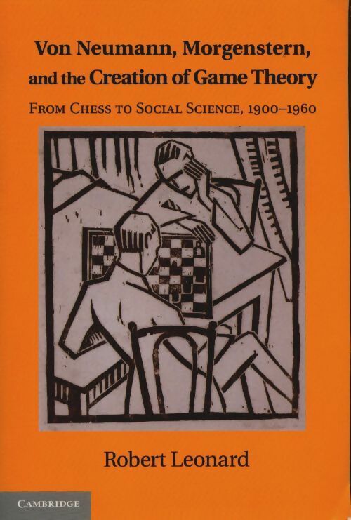 Livrenpoche : Von neumann morgenstern and the Création of game theory - Robert Leonard - Livre