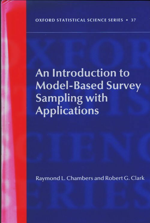 Livrenpoche : An introduction to model-based survey sampling with applications - Ray Chambers - Livre