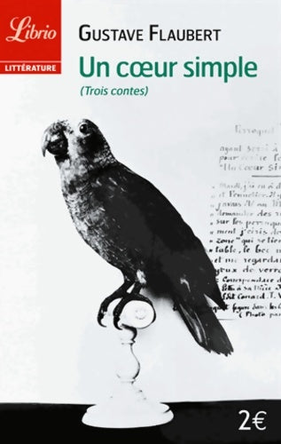 Livrenpoche : Un coeur simple et autres contes - Gustave Flaubert - Livre