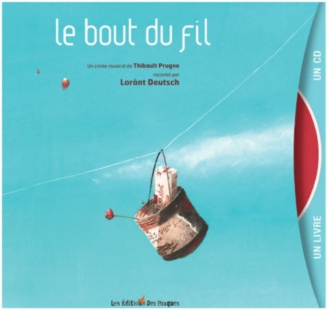Livrenpoche : Le bout du fil (1cd audio) - Thibault Prugne - Livre
