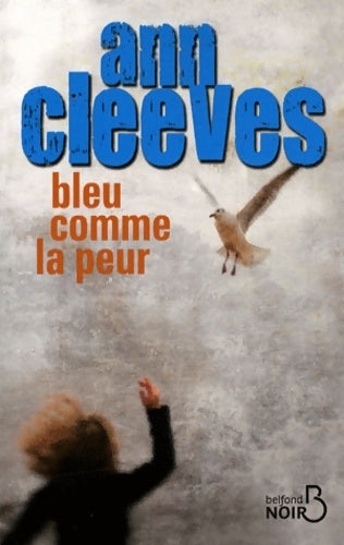 Livrenpoche : Bleu comme la peur - Ann Cleeves - Livre