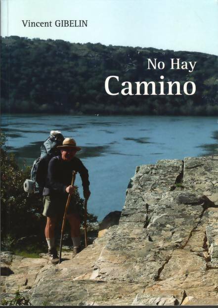 Livrenpoche : No hay camino - Vincent Gibelin - Livre