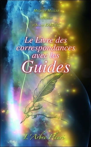 Livrenpoche : Le livre des correspondances avec les guides - Michèle Muller - Livre