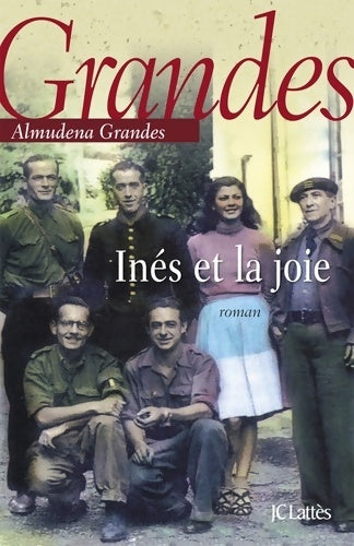 Livrenpoche : Inés et la joie - Almudena Grandes - Livre