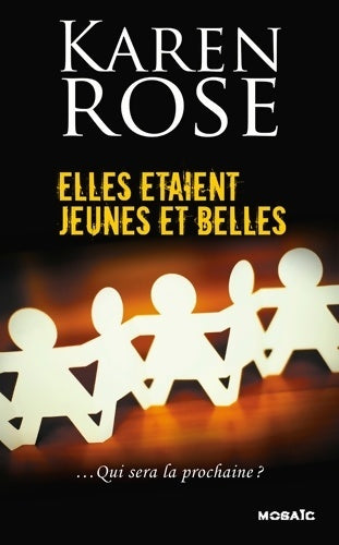 Livrenpoche : Elles étaient jeunes et belles - Karen Rose - Livre