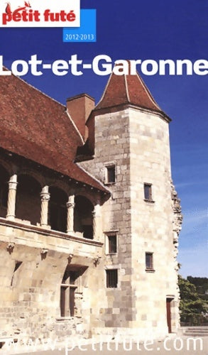 Livrenpoche : Lot-et-Garonne 2012-2013 - Collectif - Livre