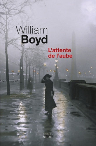 Livrenpoche : L'attente de l'aube - William Boyd - Livre