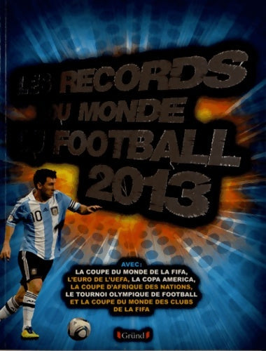 Livrenpoche : Les records du monde du football 2013 - Collectif - Livre