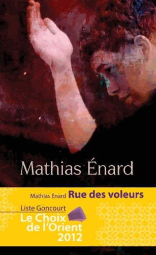 Livrenpoche : Rue des voleurs - Mathias Enard - Livre