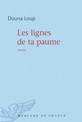 Livrenpoche : Les lignes de ta paume - Douna Loup - Livre