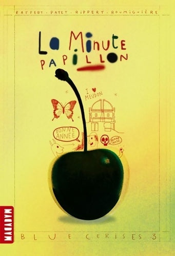 Livrenpoche : Blue cerises saison 3 : La minute papillon - Cécile Roumiguière - Livre