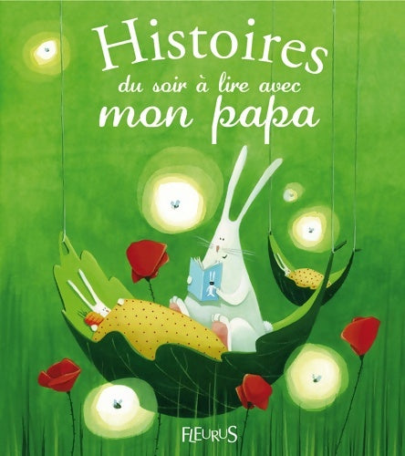 Livrenpoche : Histoires du soir à lire avec mon papa - Collectif - Livre