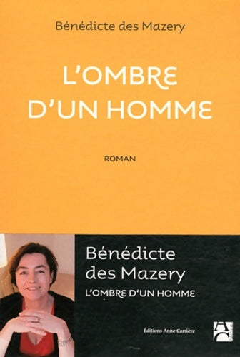 Livrenpoche : L'ombre d'un homme - Bénédicte Des Mazery - Livre