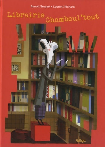 Livrenpoche : Librairie Chamboul'tout - Benoît Broyart - Livre