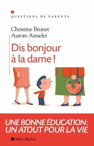 Livrenpoche : Dis bonjour à la dame ! - Aurore Aimelet - Livre