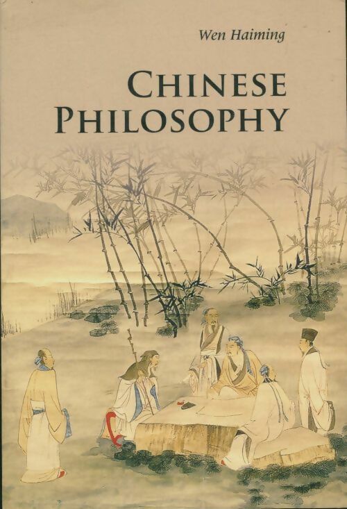 Livrenpoche : Chinese philosophy - Wen Haiming - Livre