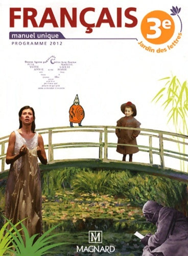 Livrenpoche : Français 3e. Jardin des lettres - Evelyne Ballenfat - Livre