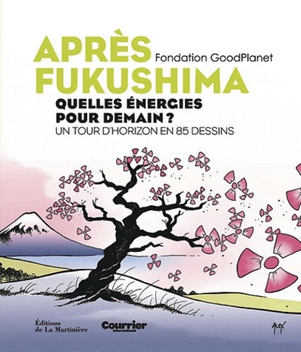 Livrenpoche : Après Fukushima. Quelles énergies pour demain ? - Fondation Goodplanet - Livre