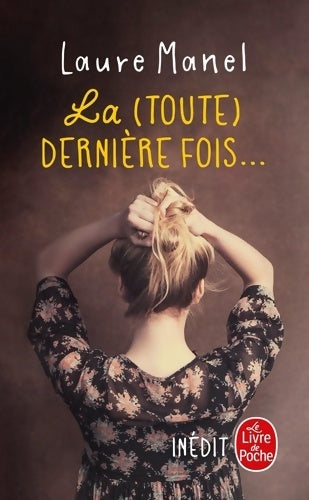 Livrenpoche : La (toute) dernière fois - Laure Manel - Livre