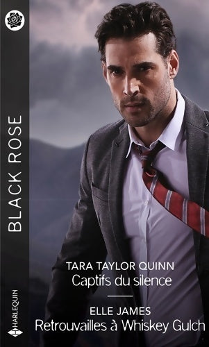 Captifs du silence / Retrouvailles à Whiskey Gulch - Tara Taylor Quinn - Livre