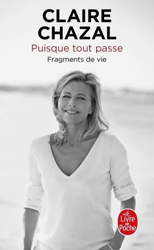 Puisque tout passe - Claire Chazal - Livre