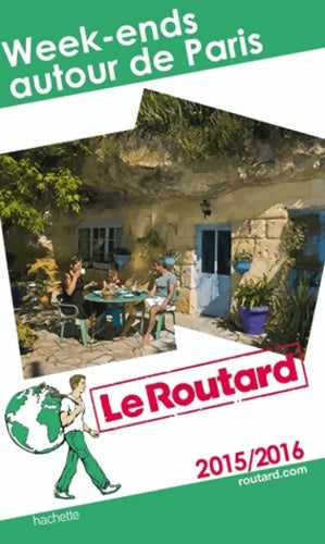 Livrenpoche : Week-ends autour de Paris 2015 - Collectif - Livre