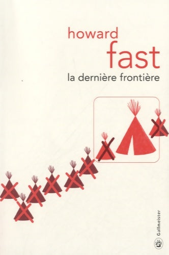 Livrenpoche : La dernière frontière - Howard Fast - Livre