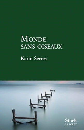 Livrenpoche : Monde sans oiseaux - Karin Serres - Livre
