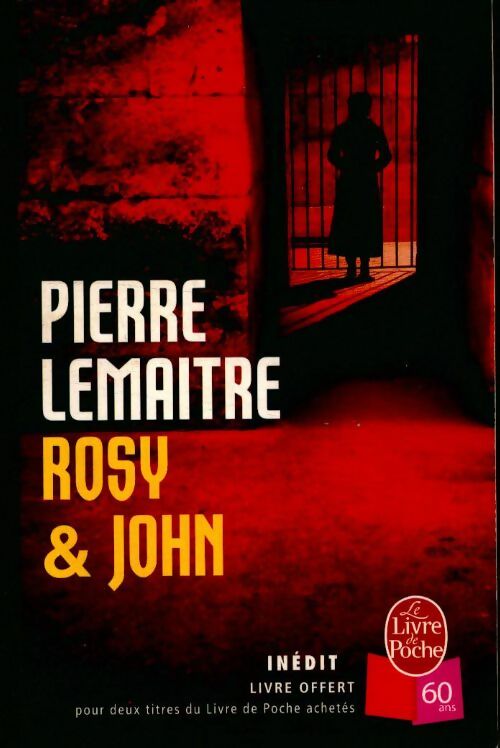 Rosy & John - Pierre Lemaitre - Livre