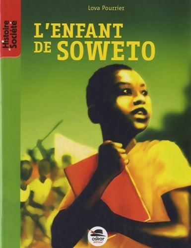 Livrenpoche : L'enfant de Soweto - Lova Pourrier - Livre