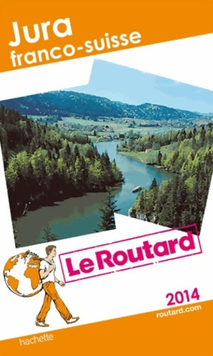 Livrenpoche : Jura franco-suisse 2014 - Collectif - Livre