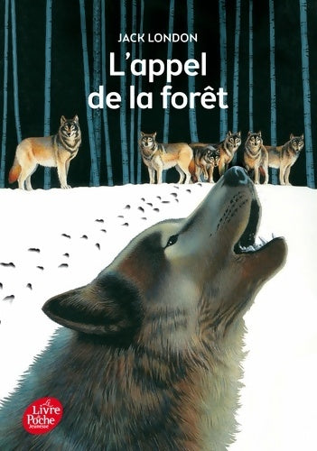 Livrenpoche : L'appel de la forêt - Jack London - Livre