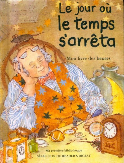 Livrenpoche : Le jour où le temps s'arrêta - Collectif - Livre