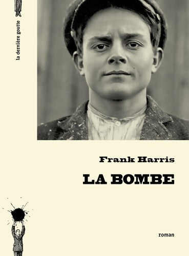 Livrenpoche : La bombe - Frank Harris - Livre