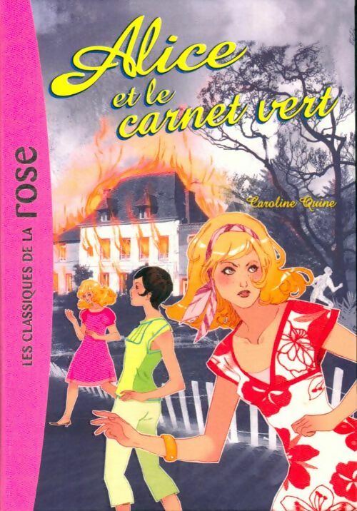 Livrenpoche : Alice et le carnet vert - Caroline Quine - Livre