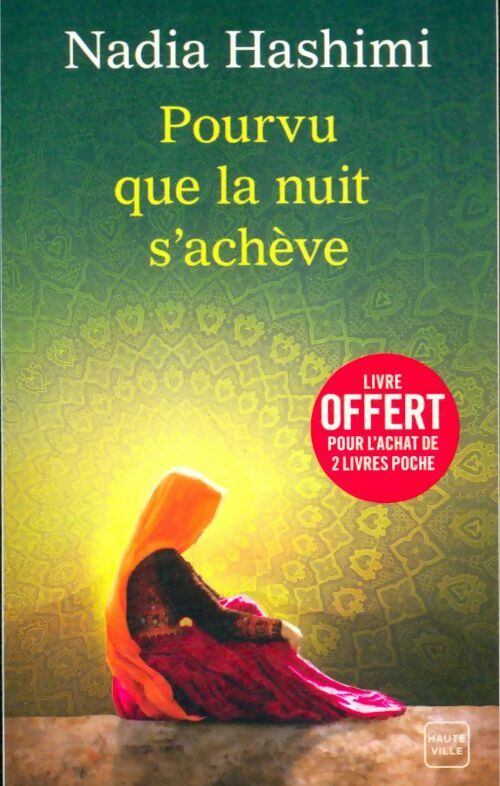Livrenpoche : Pourvu que la nuit s'achève - Nadia Hashimi - Livre