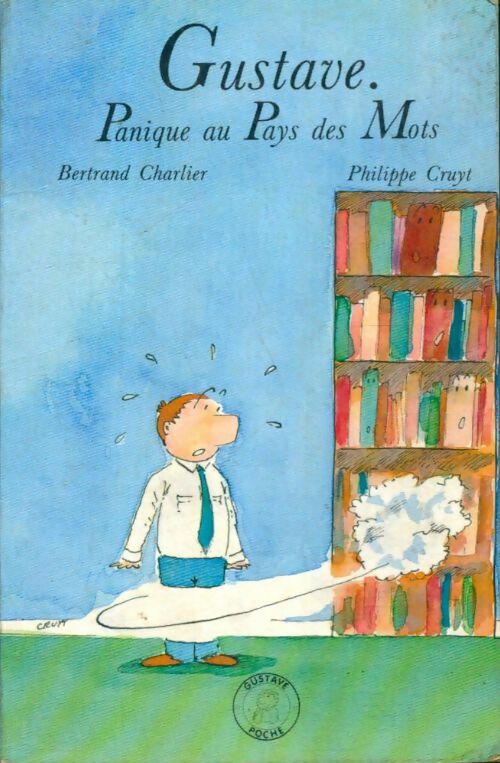 Livrenpoche : Gustave : Panique au pays des mots - Bertrand Charlier - Livre