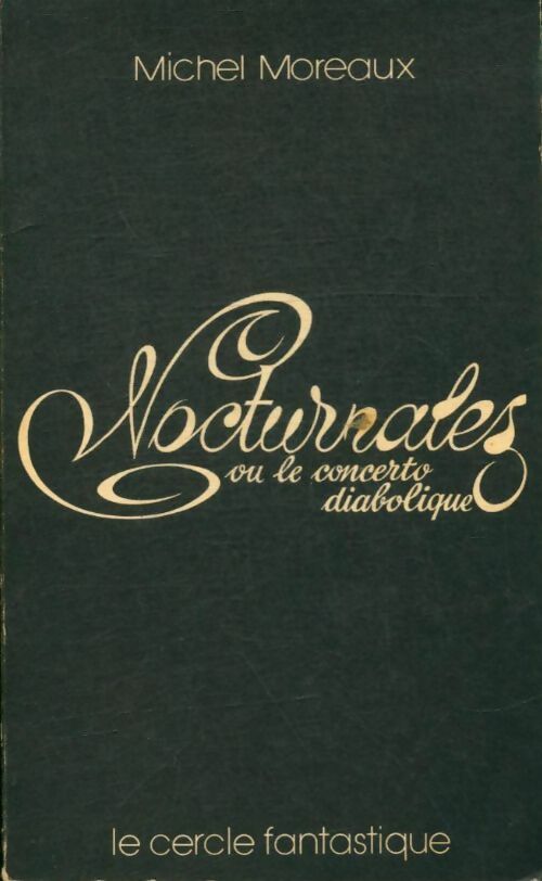 Livrenpoche : Nocturnales ou le concerto diabolique - Michel Moreaux - Livre