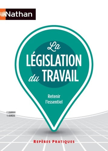 Livrenpoche : La Législation du Travail - Claude Bouthier - Livre