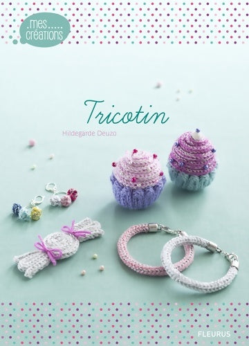 Livrenpoche : Tricotin - Hildegarde Deuzo - Livre